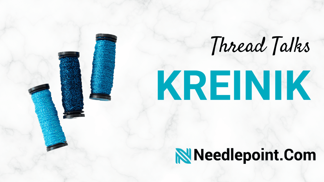 Thread Talks - All About Kreinik!