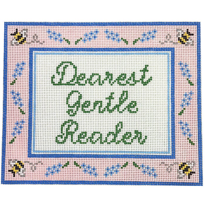 Dearest Gentle Reader Painted Canvas Goodpoint Needlepoint