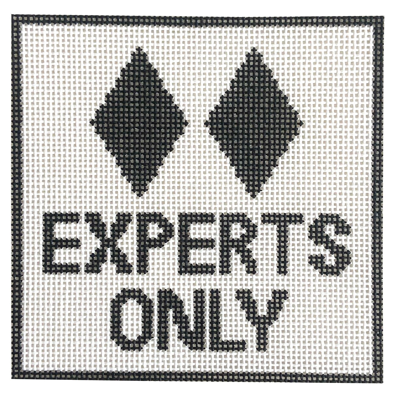 Experts Only - Double Black Diamond Sign | Needlepoint.Com