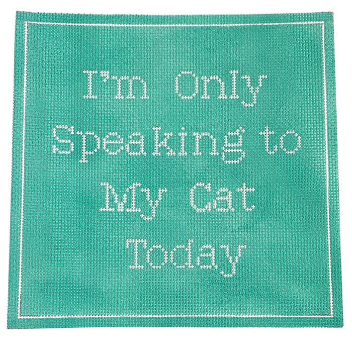 I'm Only Speaking to My Cat Today - Turquoise Painted Canvas Stitch Rock Designs