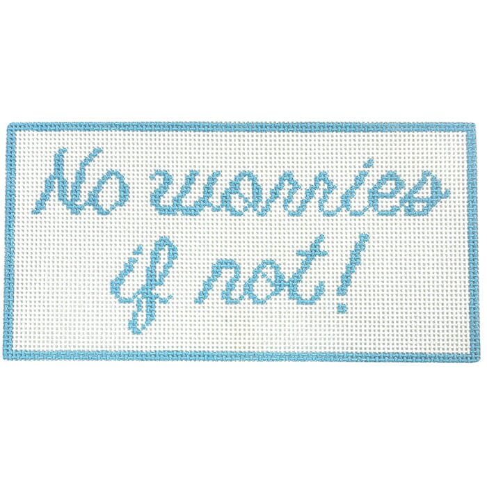 No Worries if Not! Painted Canvas Morgan Julia Designs - 1