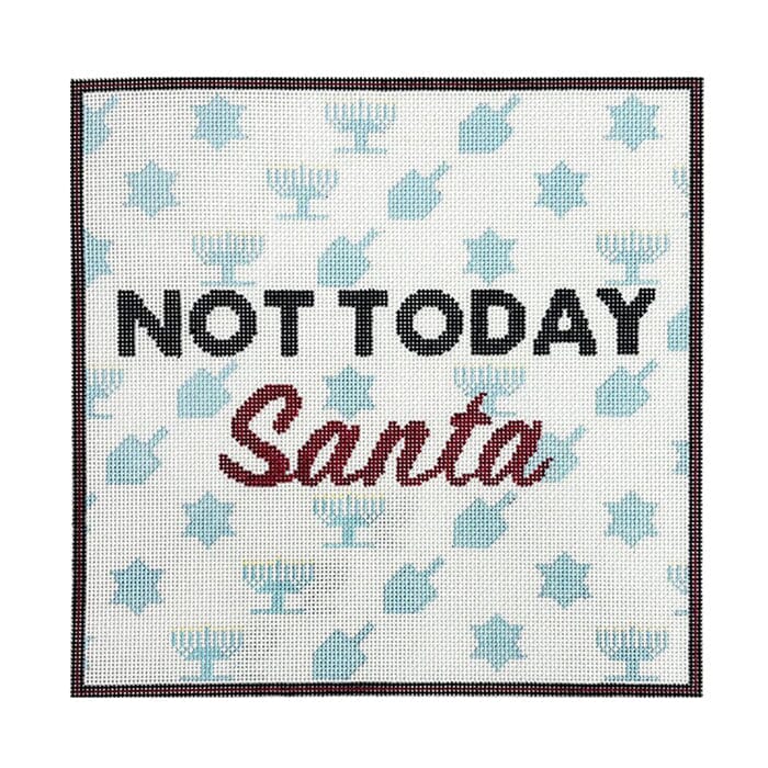 Not Today Santa Painted Canvas The Gingham Stitchery - 1