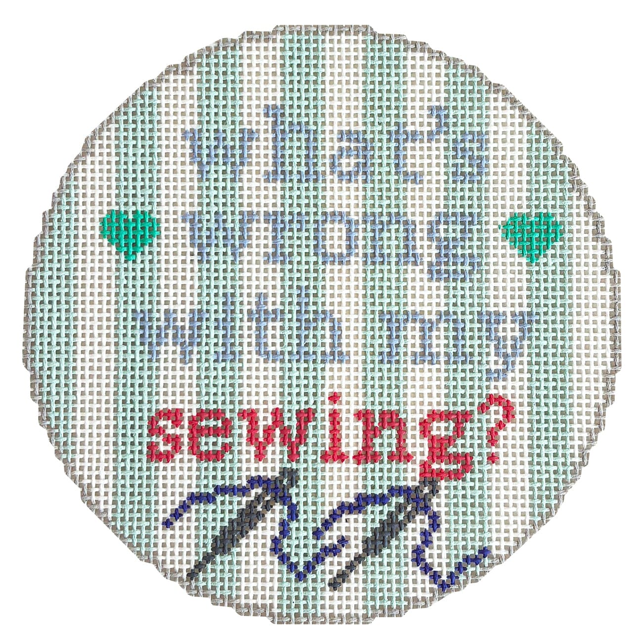 What's Wrong with My Sewing? Round Painted Canvas Atlantic Blue Canvas - 1