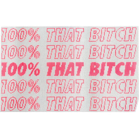 100% That Bitch Painted Canvas Mopsey Designs 