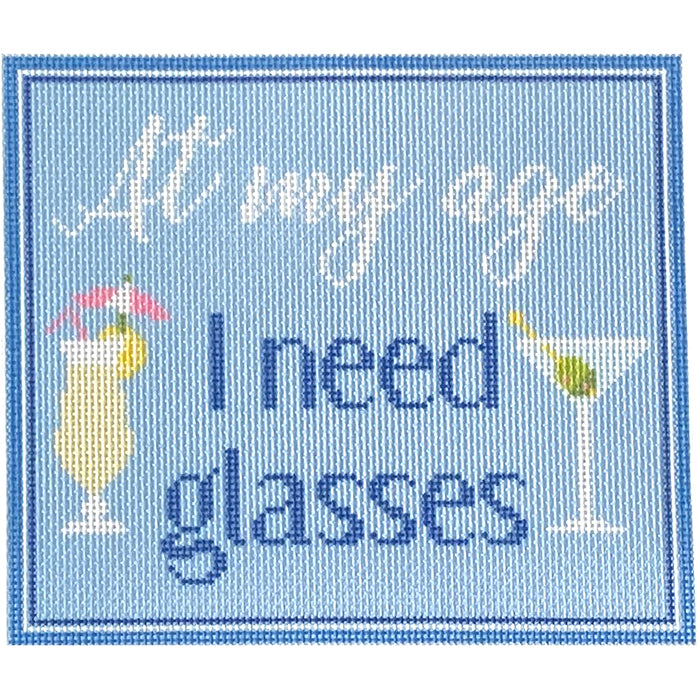 At My Age I Need Glasses Canvas Printed Canvas Needlepoint To Go