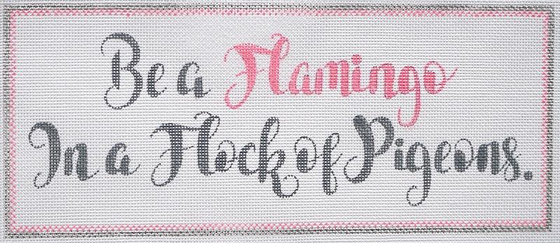 Be a Flamingo in a Flock of Pigeons Painted Canvas A Poore Girl Paints - 1