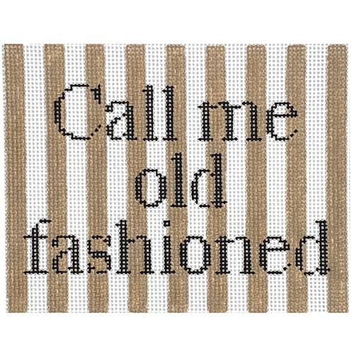 Call Me Old Fashioned Painted Canvas SilverStitch Needlepoint - 1