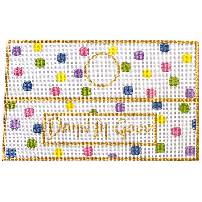 Damn Im Good Painted Canvas Tina Griffin Designs - 1