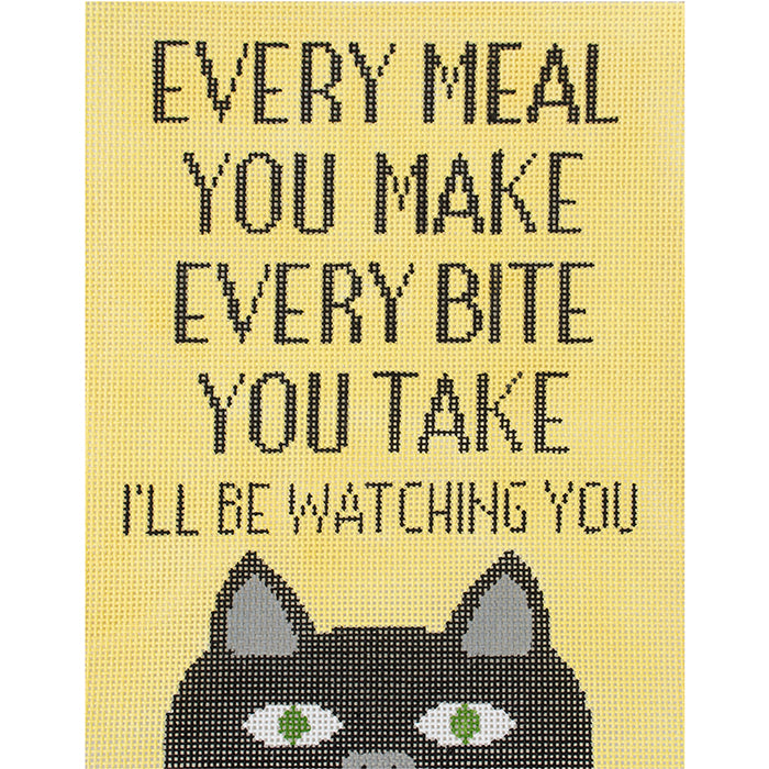Every Bite You Take Cat Painted Canvas A Stitch in Time - 1