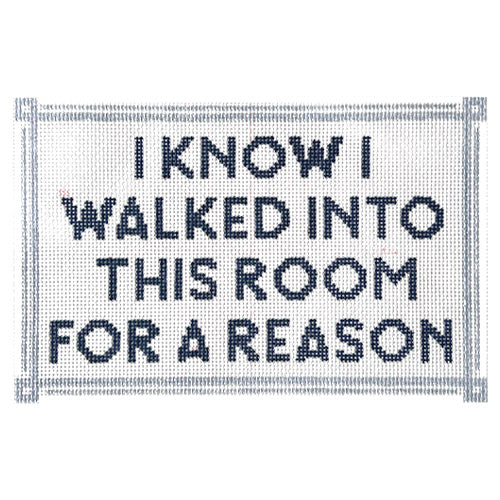 I Know I Walked into This Room for a Reason Painted Canvas KCN Designers - 1