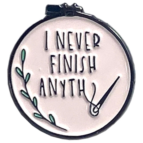 I Never Finish Anythin... Needleminder Accessories Snarky Crafter Designs