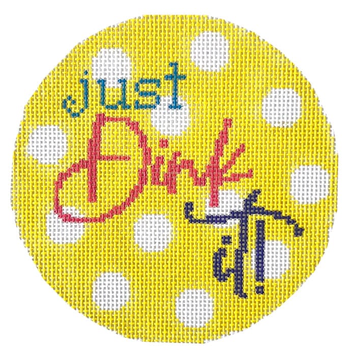 Just Dink It Painted Canvas Wipstitch Needleworks - 1