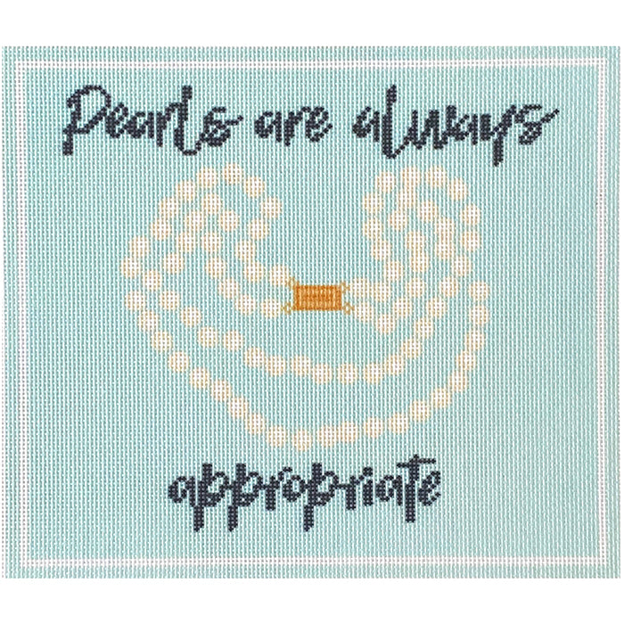 Pearls are Always Appropriate Canvas Printed Canvas Needlepoint To Go 