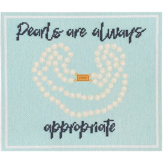 Pearls are Always Appropriate Canvas Printed Canvas Needlepoint To Go 