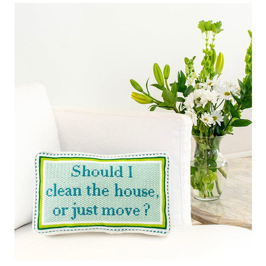 Should I Clean the House or Just Move - Green/Turquoise Canvas Printed Canvas Needlepoint To Go 