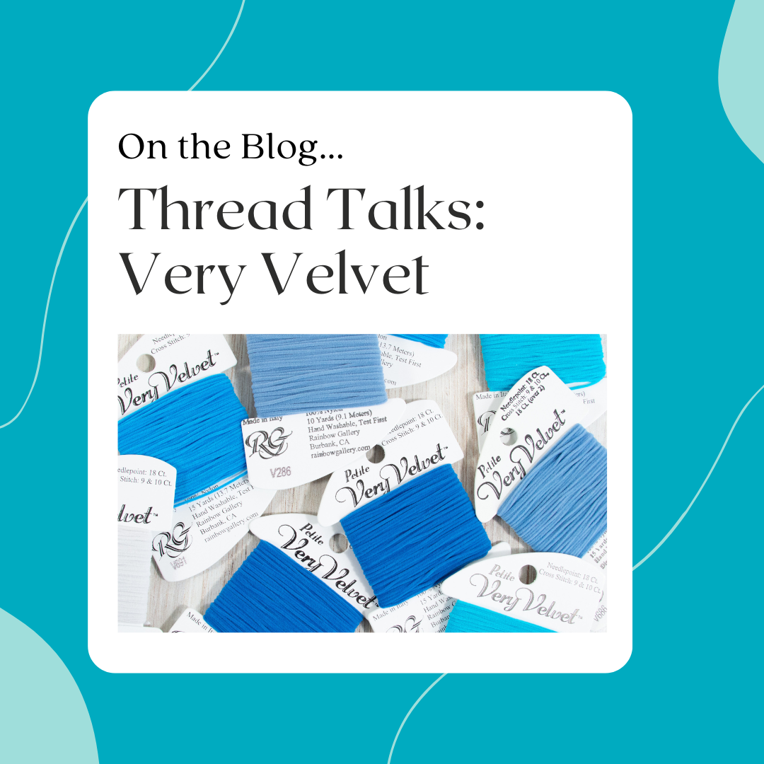 Thread Talks - All About Very Velvet!