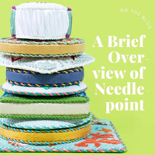 A Brief Overview of Needlepoint: What You Should Know
