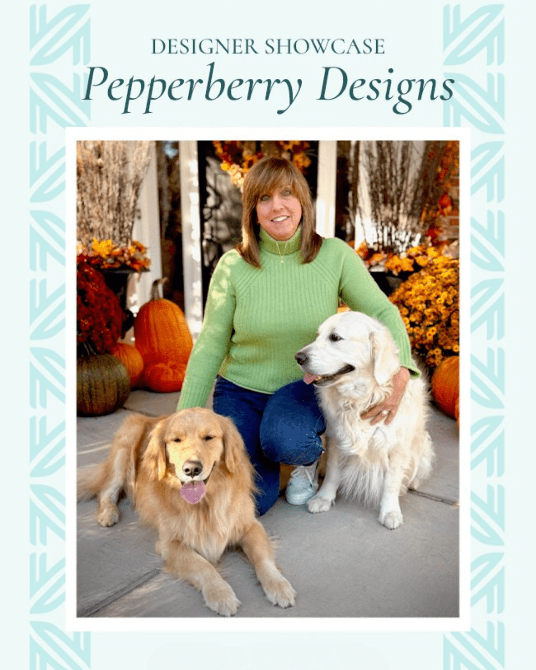 Designer Showcase   Pepperberry Designs
