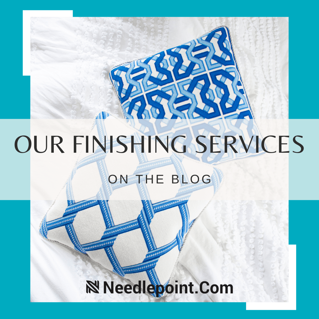 Finishing by Needlepoint.com
