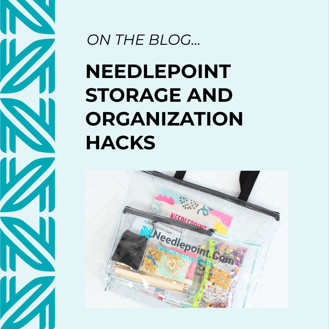 Needlepoint Storage and Organization Hacks