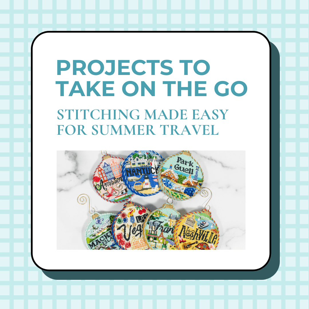 Projects to Take on the Go: Stitching Made Easy for Summer Travel