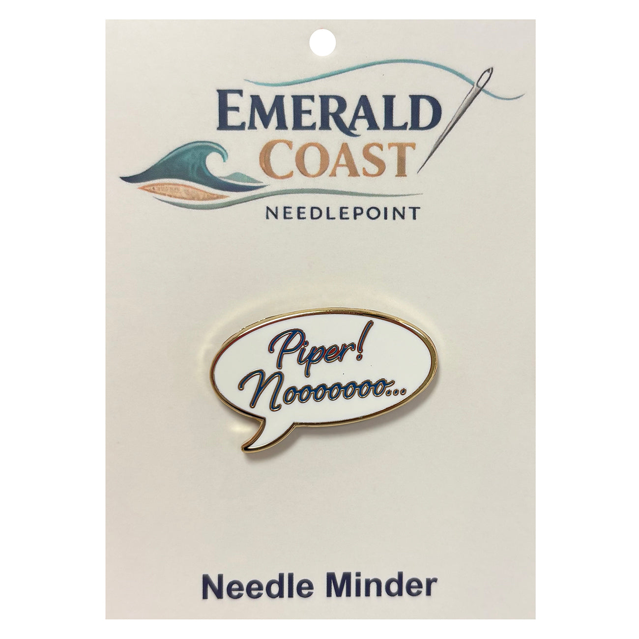 Piper Noooooooo Needle Minder - 1