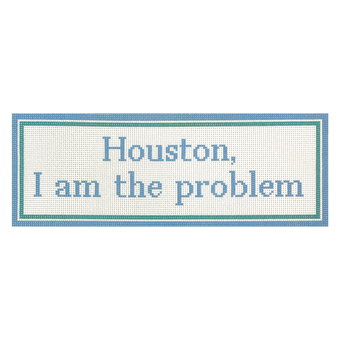 Houston, I Am the Problem - 1