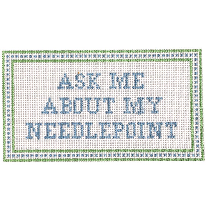 Ask Me   Dashes Printed Canvas SLS Needlepoint  - 1