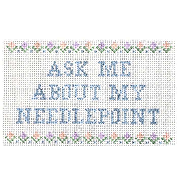 Ask Me   Flowers Printed Canvas SLS Needlepoint  - 1