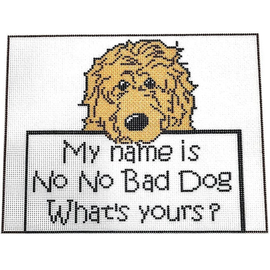 Bad Dog Saying Printed Canvas Two Sisters Needlepoint 