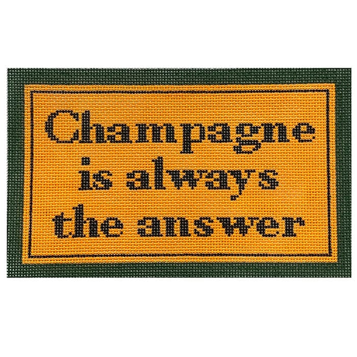 Champagne is Always the Answer on 18 Painted Canvas Ann Kaye Studio 