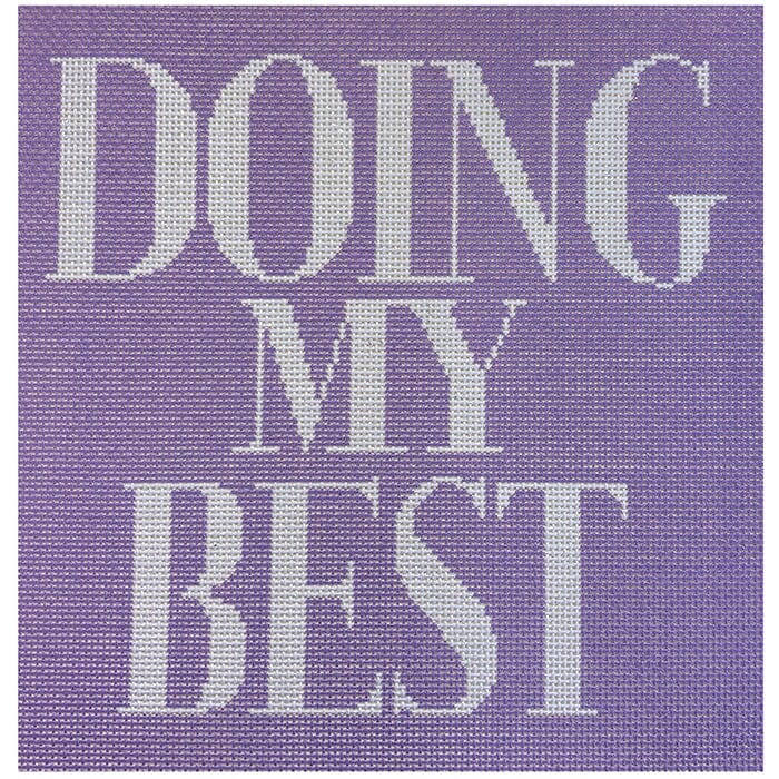 Doing My Best 10x10 Painted Canvas KCN Designers  - 1