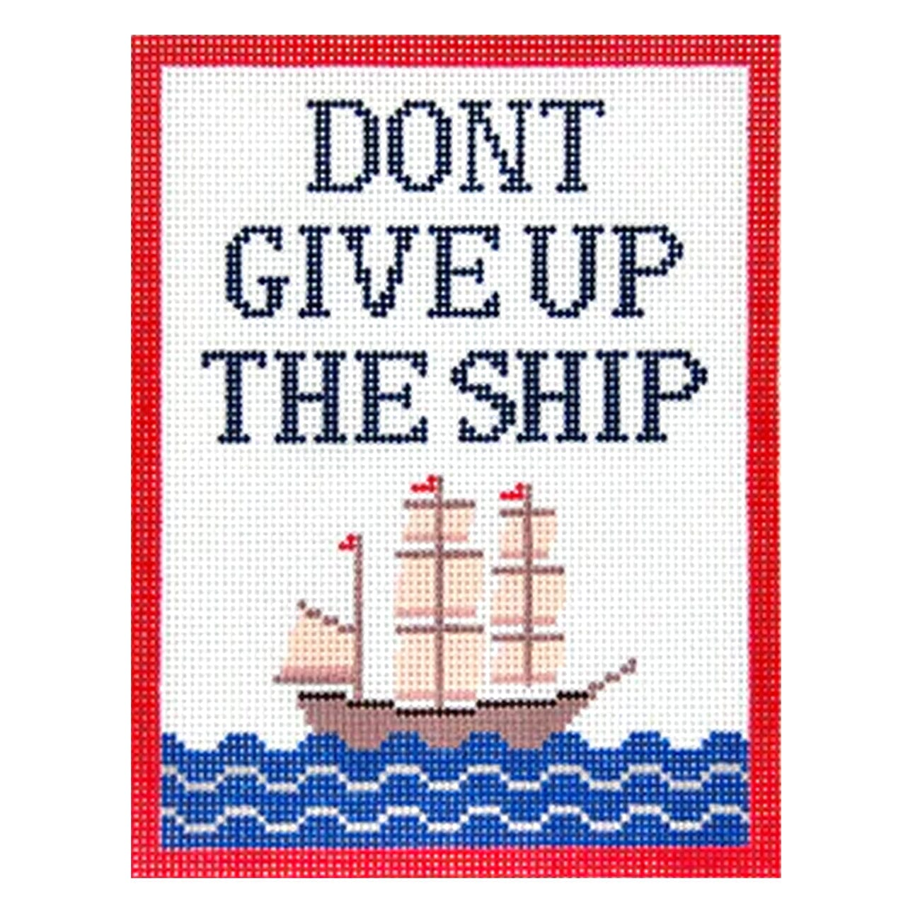 Dont Give up the Ship Painted Canvas Frances Mary Needlepoint  - 1