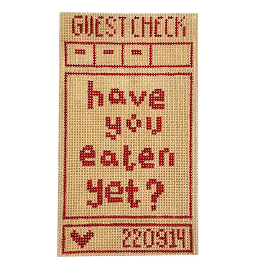 Guest Check - Have You Eaten Yet? Painted Canvas NDLPT Designs 