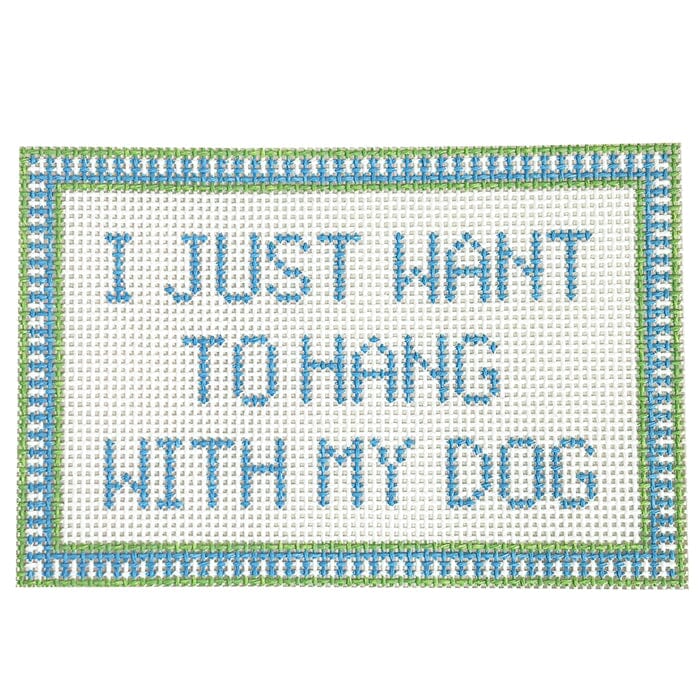 Hang with my Dog Printed Canvas SLS Needlepoint 