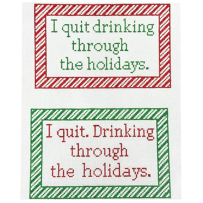 I Quit Drinking Painted Canvas Ann Kaye Studio  - 1