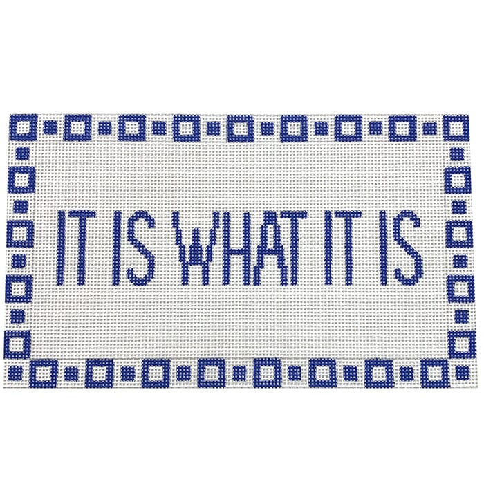 Is Is What It Is Painted Canvas Vallerie Needlepoint Gallery  - 1
