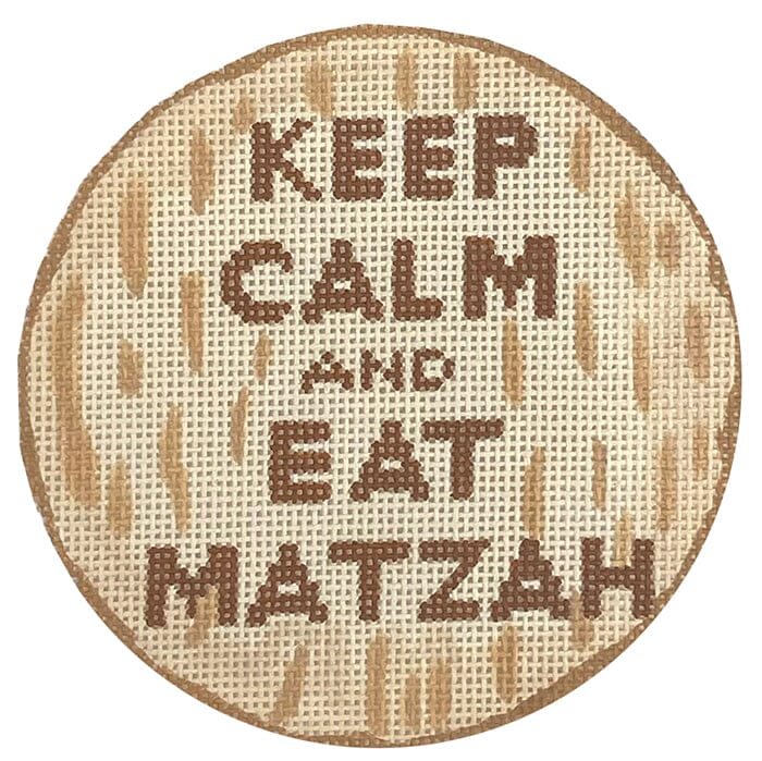 Keep Calm and Eat Matzah Round Painted Canvas Kate Dickerson Needlepoint Collections 
