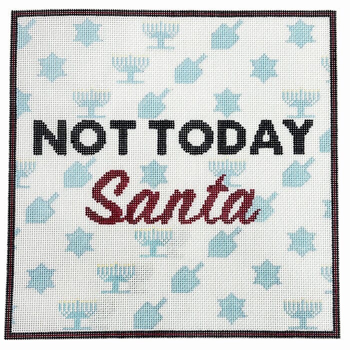 Not Today Santa Painted Canvas The Gingham Stitchery 