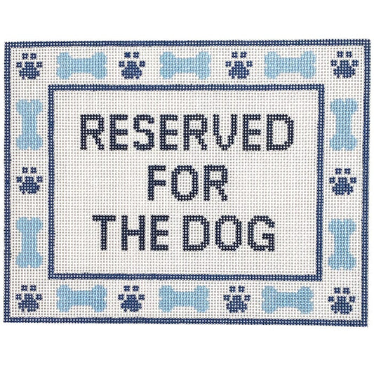 Reserved for the Dog Printed Canvas SLS Needlepoint 