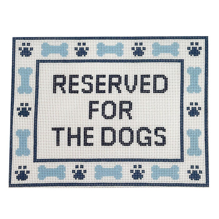 Reserved for the Dogs Printed Canvas SLS Needlepoint 
