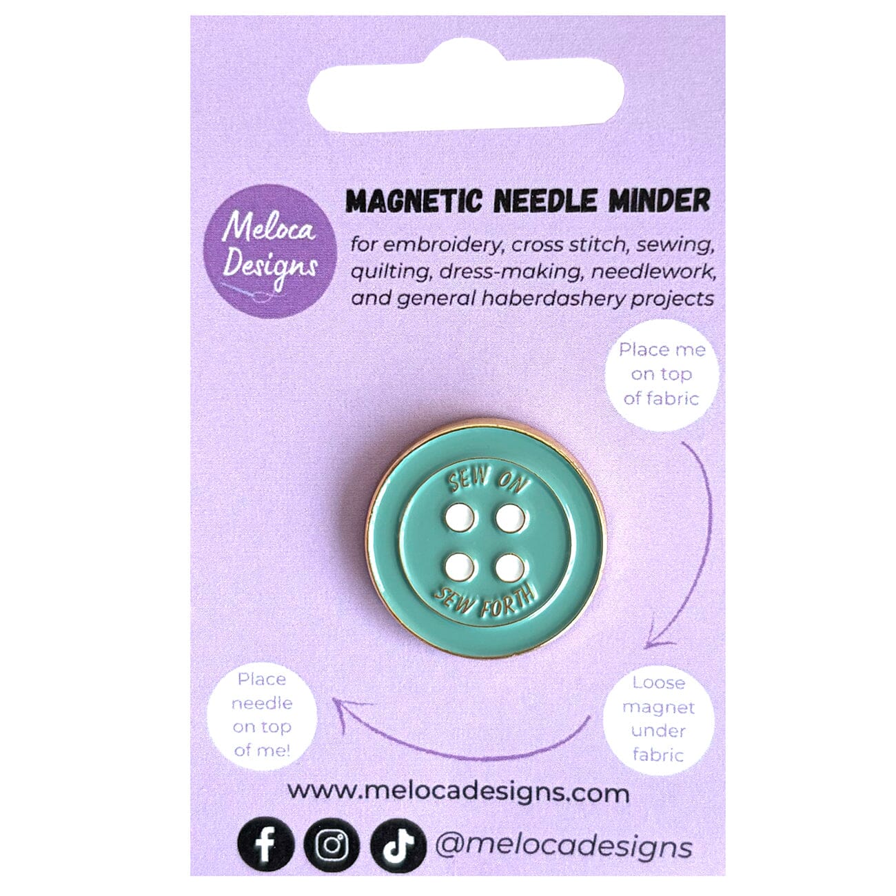 Sew On Sew Forth Button Needleminder Accessories Meloca Designs  - 1
