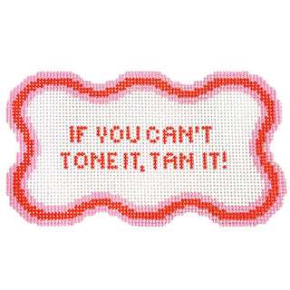 Tone It or Tan It Painted Canvas Wipstitch Needleworks 
