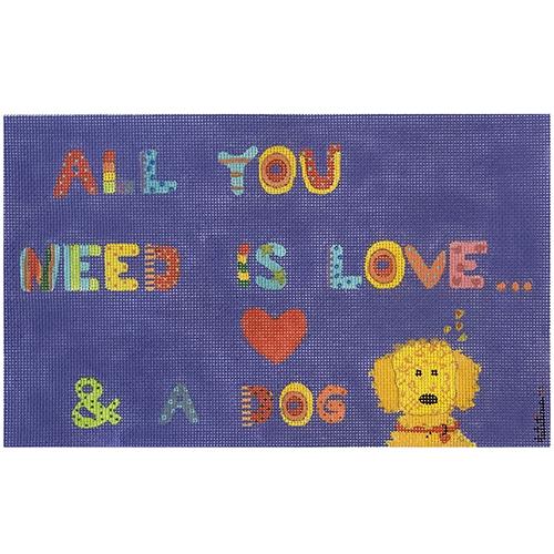 All You Need is Love and a Dog on 18 Painted Canvas Tango and Chocolate 