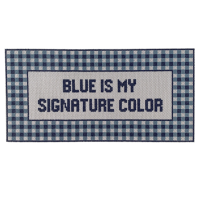 Blue is My Signature Color Painted Canvas Penny Linn Designs  - 1