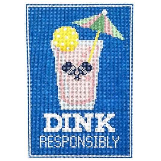 Dink Responsibly Painted Canvas Wipstitch Needleworks 