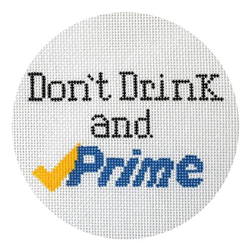 Don't Drink and Prime Painted Canvas Vallerie Needlepoint Gallery 