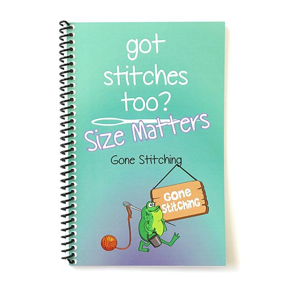 Got Stitches Too - Size Matters Books Gone Stitching 