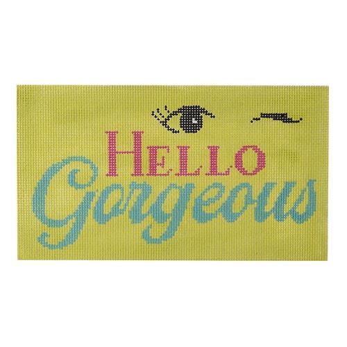 Hello Gorgeous #2 Painted Canvas Kimberly Ann Needlepoint  - 1