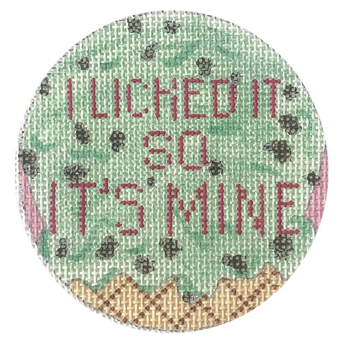 I Licked it So It's Mine Painted Canvas Alice Peterson Company  - 1